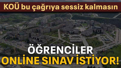 Öğrenciler online sınav istiyor!